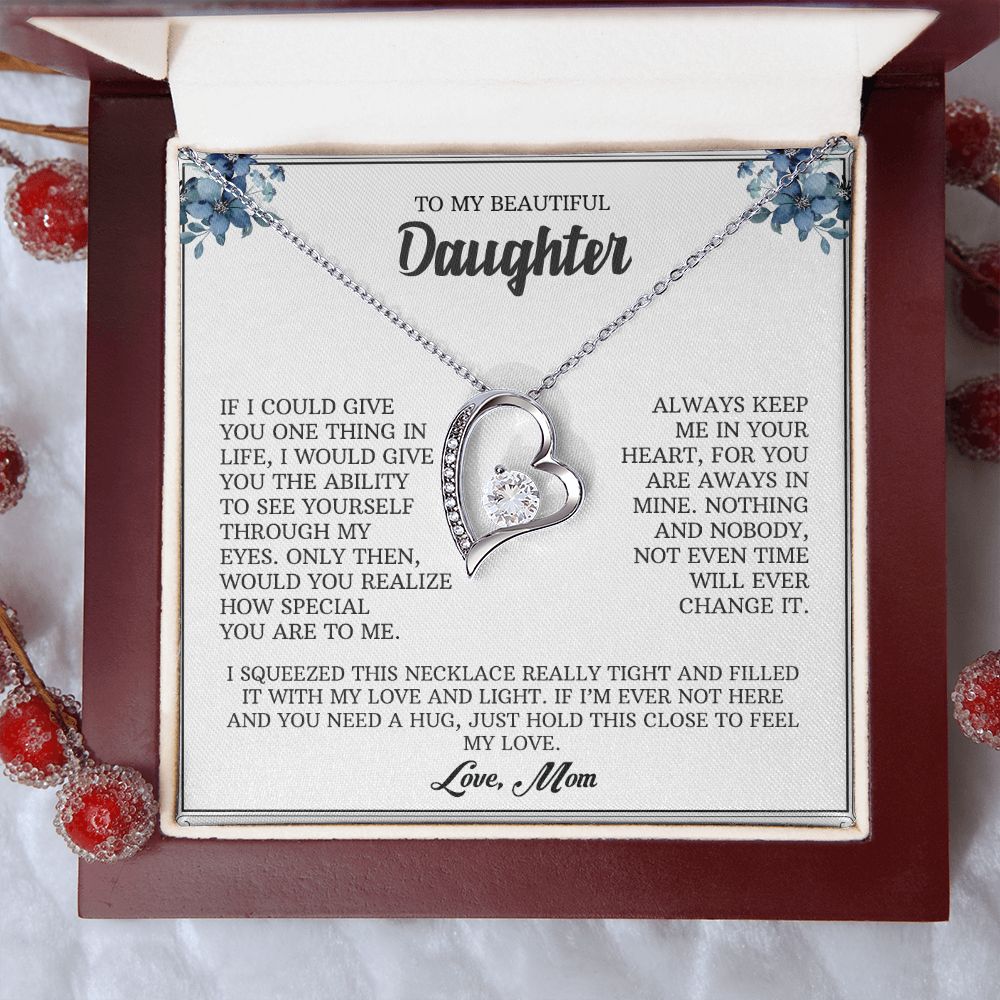 My Beautiful Daughter| Through My Eyes - Forever Love Necklace