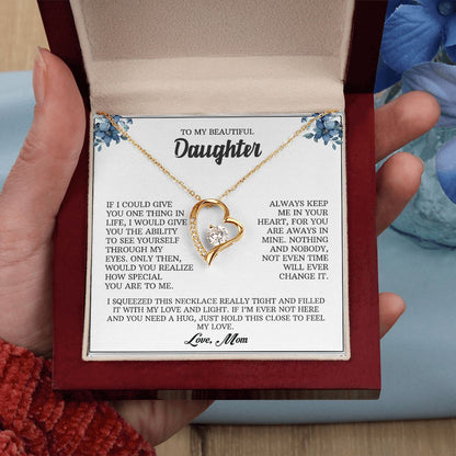 My Beautiful Daughter| Through My Eyes - Forever Love Necklace