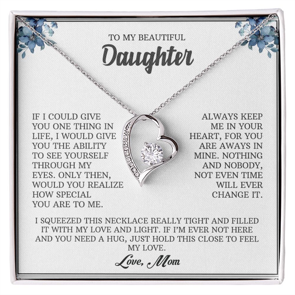 My Beautiful Daughter| Through My Eyes - Forever Love Necklace