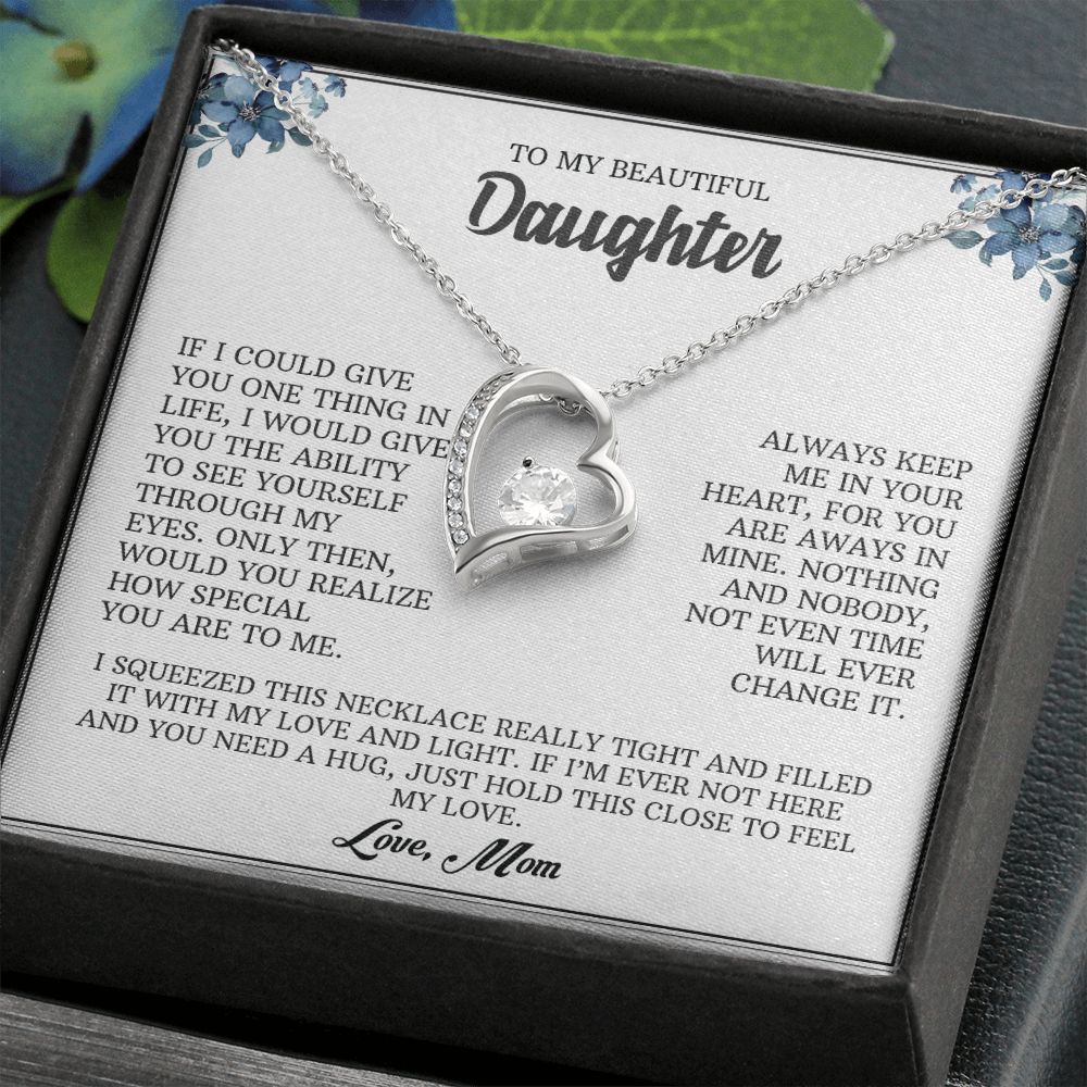 My Beautiful Daughter| Through My Eyes - Forever Love Necklace